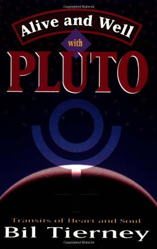 Couverture de Alive and Well With Pluto: Transits of Power and Renewal