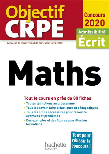 Maths : tout le cours en près de 80 fiches : admissibilité écrit, concours 2020
