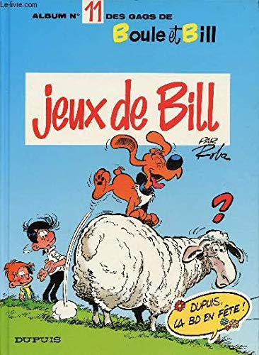 Couverture de Jeux De Bill (Album No 11 Des Gags De Boule et Bill