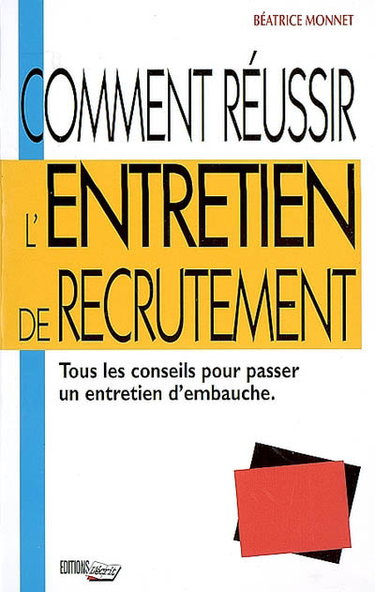 Couverture de Comment réussir l'entretien de recrutement : tous les conseils pour passer un entretien d'embauche