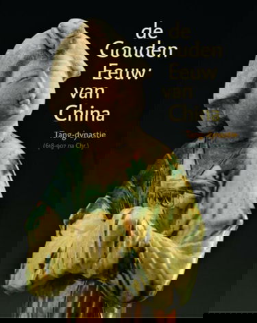 De gouden eeuw van China (FR): Tang-dynastie (618-907 na chr)