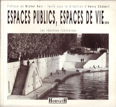 Espaces publics, espaces d'une vie