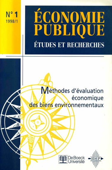 Economie publique, etudes et recherches : méthodes d'évaluation économique des biens environnementaux