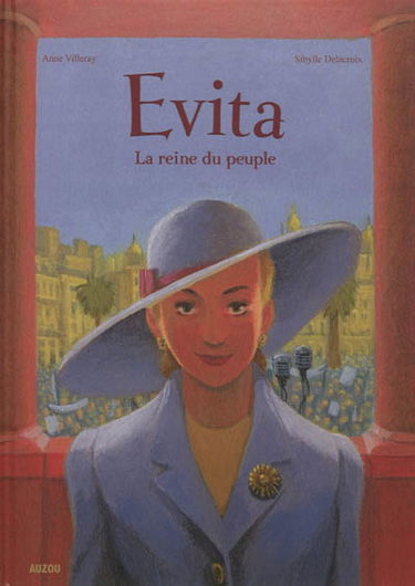 Evita : la reine du peuple