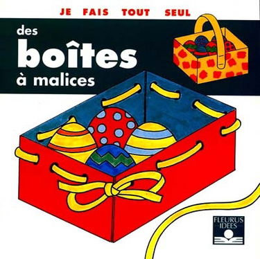 Des boîtes à malices