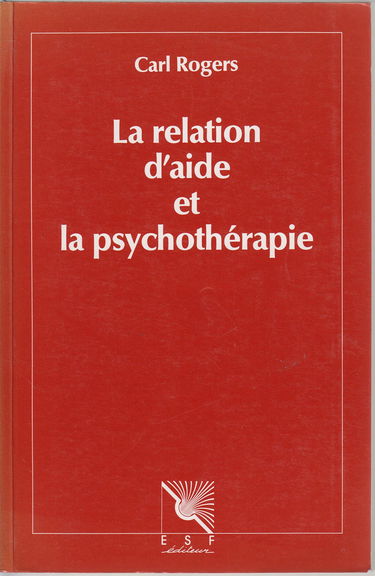 La relation d'aide et la psychothérapie