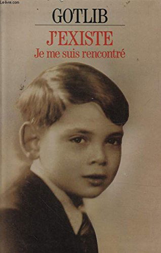 J'existe, je me suis rencontré