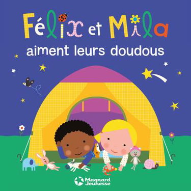 Couverture de Félix et Mila aiment leurs doudous par Laurence Gillot