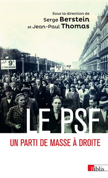 Couverture de Le PSF : un parti de masse à droite : 1936-1940