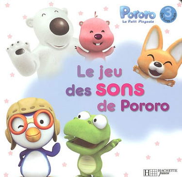 Pororo, le petit pingouin. Vol. 3. Le jeu des sons de Pororo