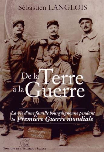 De la terre à la guerre