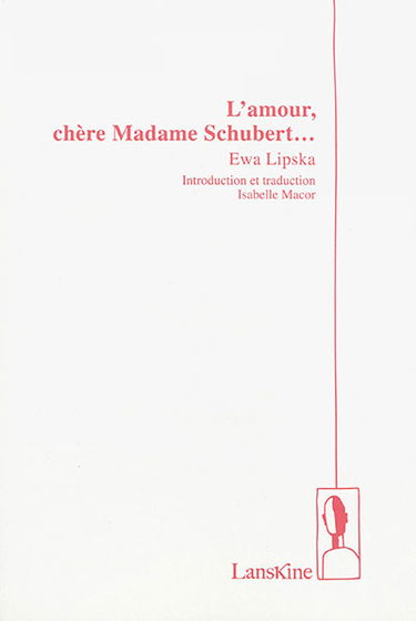 L'amour, chère Madame Schubert.... Milosc, droga pani Schubert...