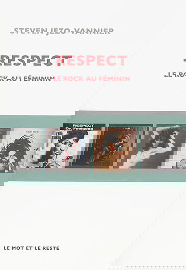 Respect : le rock au féminin