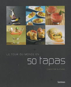 Le tour du monde en 50 tapas