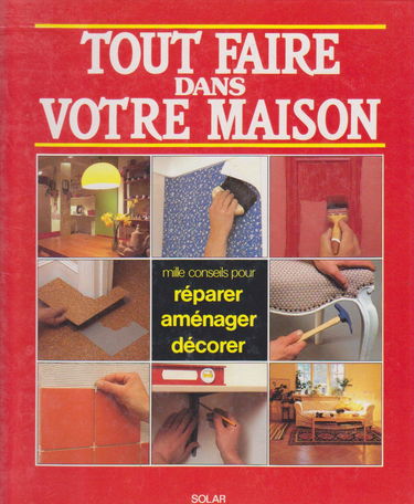 Tout faire dans votre maison