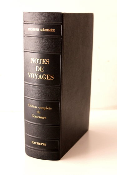 Couverture de Notes De voyages edition complete du centenaire par Prosper Mérimée