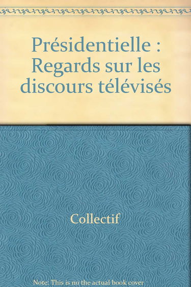 Présidentielle, regards sur les discours télévisés