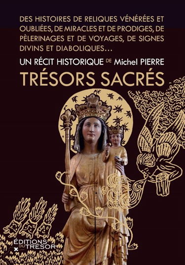 Trésors sacrés : un récit historique