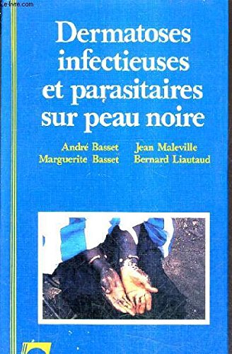 Dermatoses infectieuses et parasitaires sur peau noire