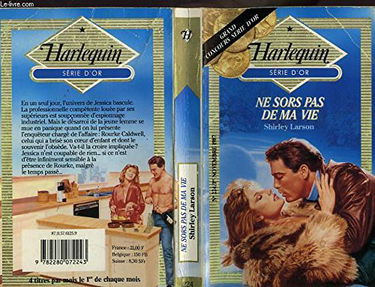 Ne sors pas de ma vie (Harlequin)