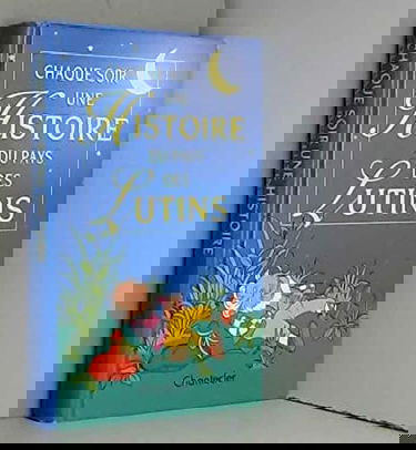 Chaque Soir Une Histoire Du Pays Des Lutins