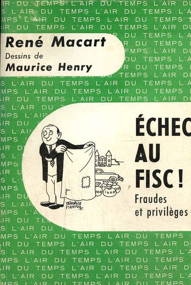 Echec au fisc ! fraudes et privilèges