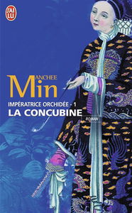 Impératrice Orchidée. Vol. 1. La concubine