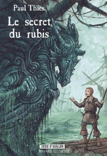 Jude d'Avalon. Vol. 3. Le secret du rubis
