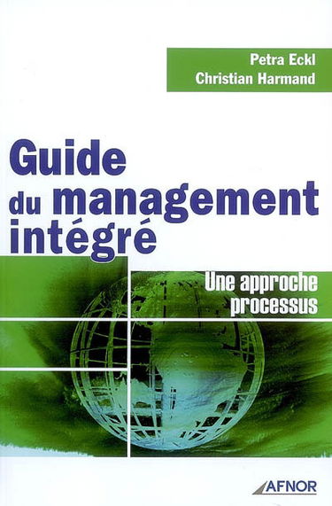 Guide du management intégré : une approche processus