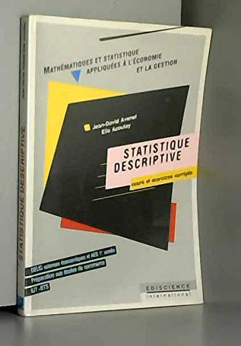 Statistique descriptive : cours et exercices corrigés