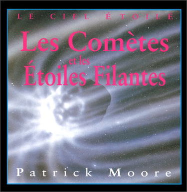 Les comètes et les étoiles filantes