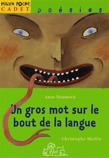 Un gros mot sur le bout de la langue