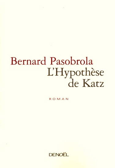 L'hypothèse de Katz