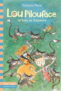 Lou Pilouface. Vol. 5. Le dieu du tonnerre