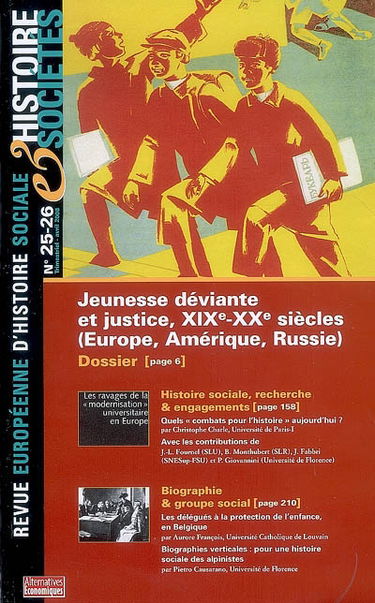 Histoire & sociétés, n° 25-26. Jeunesse déviante et justice, XIXe-XXe siècles (Europe, Amérique, Russie)