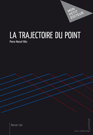 La trajectoire du point