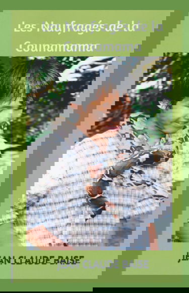 Les Naufragés de la Counamama: livre jeunesse