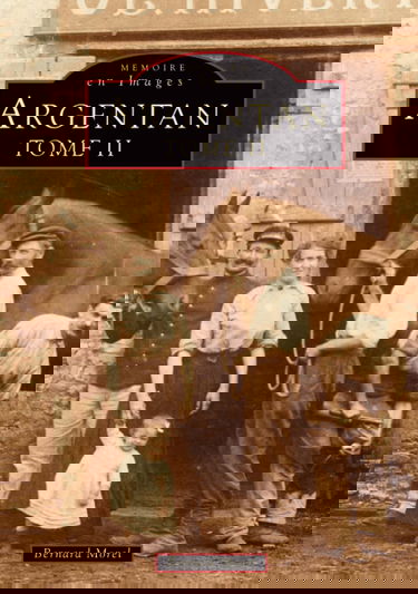 Argentan - Tome II