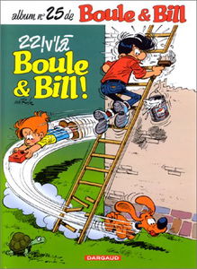 Boule et Bill : 22 v'la Boule et Bill