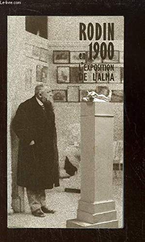 Rodin en 1900 : L'exposition de l'Alma
