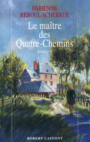 Le maître des Quatre-Chemins