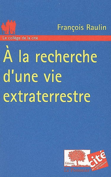 A la recherche d'une vie extraterrestre