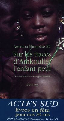 Sur les traces d'Amkoullel, l'enfant peul