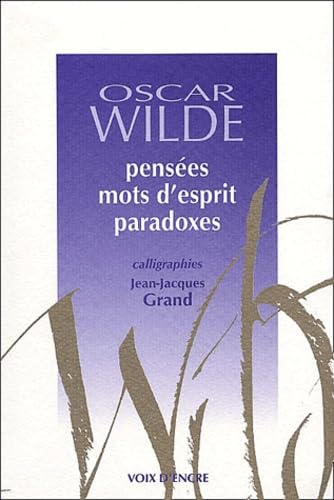 Pensées, mots d'esprit, paradoxes