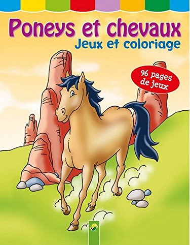 Couverture de Poneys et chevaux : jeux et coloriage