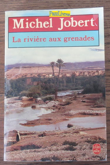 LA RIVIERE AUX GRENADES