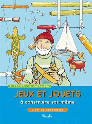 Jeux et jouets à construire soi-même
