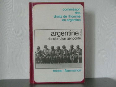 Argentine : dossier d'un génocide
