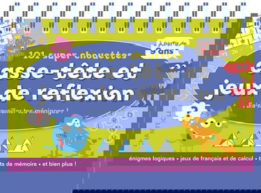 101 super chouettes casse-tête et jeux de réflexion (à partir de 9 a.)