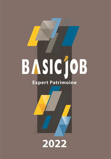 Basic'Job : expert patrimoine : 2022